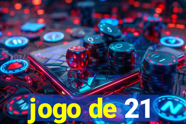 jogo de 21