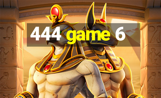 444 game 6