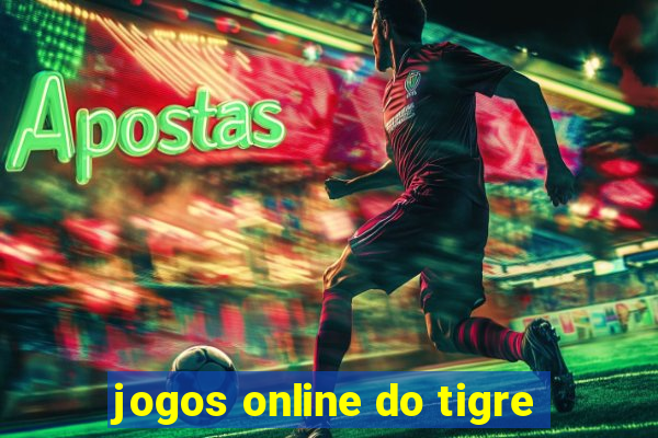 jogos online do tigre