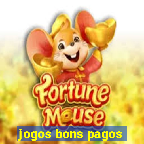 jogos bons pagos