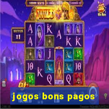 jogos bons pagos