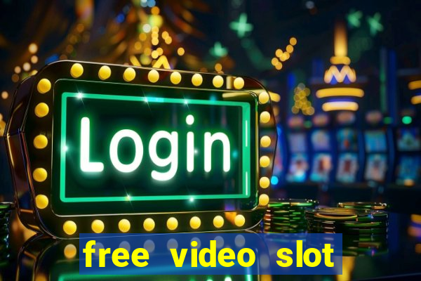 free video slot games online