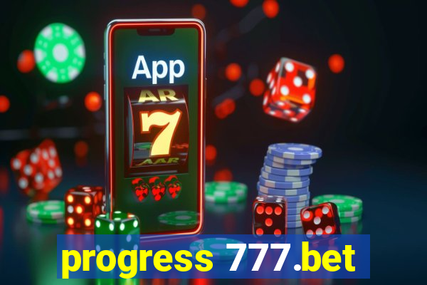 progress 777.bet