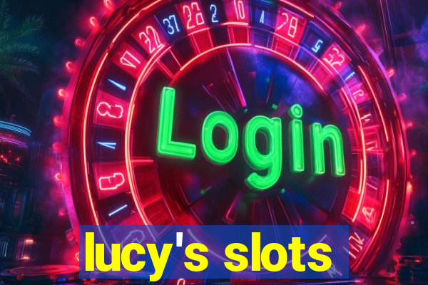 lucy's slots