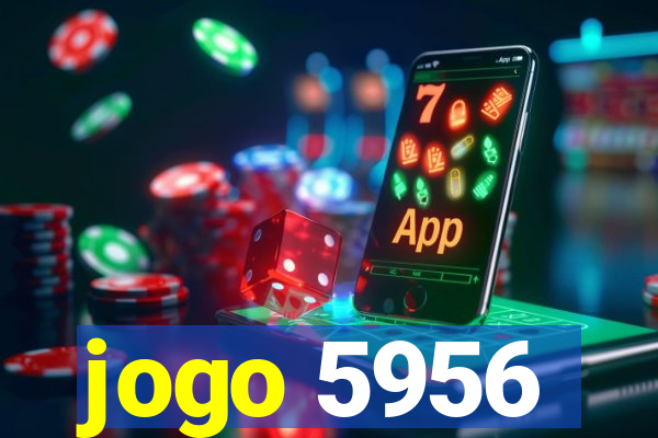 jogo 5956