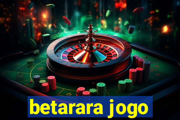 betarara jogo