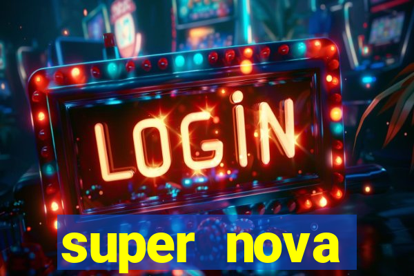 super nova itabirito itabirito portal supernova.com.br