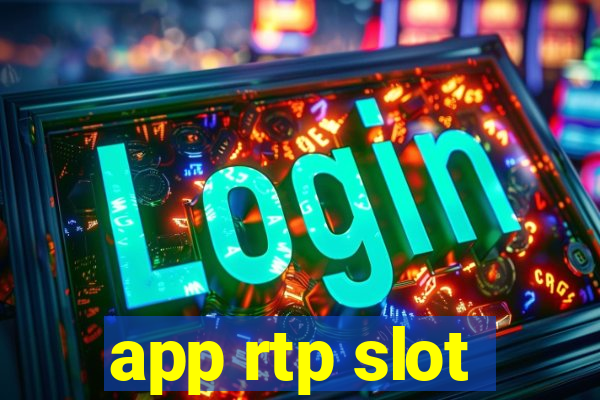 app rtp slot