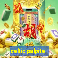 celtic palpite