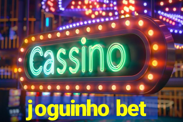 joguinho bet