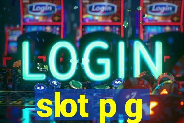 slot p g