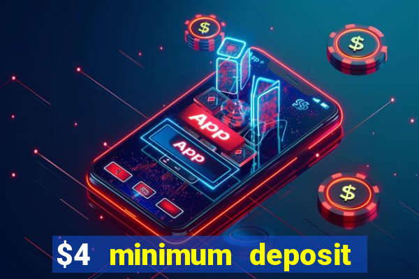 $4 minimum deposit casino canada