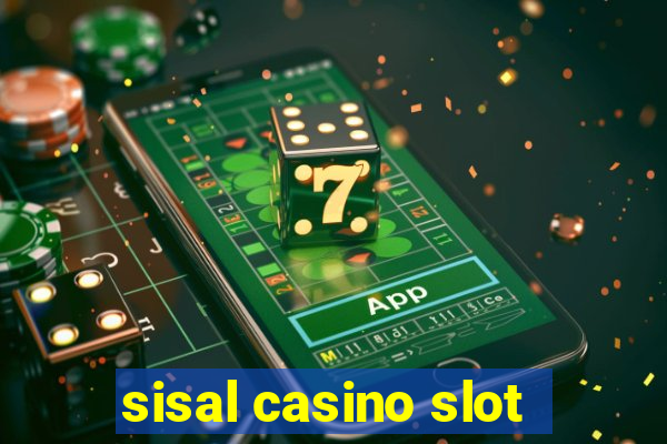 sisal casino slot