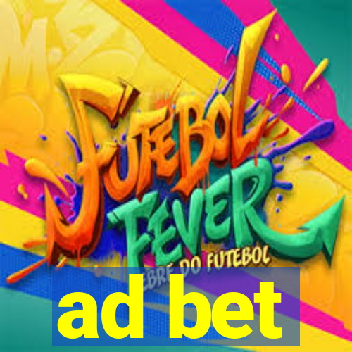 ad bet