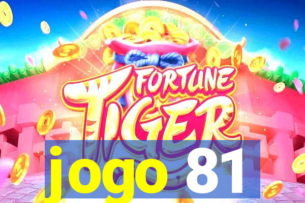 jogo 81