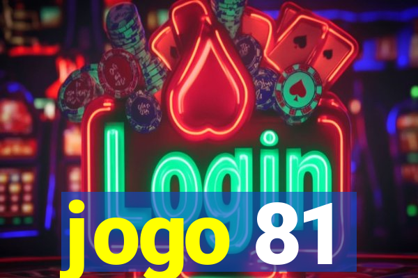 jogo 81