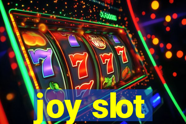 joy slot