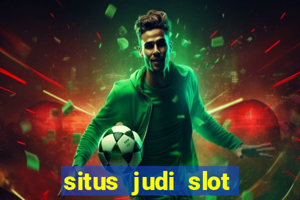 situs judi slot slot online terbaik