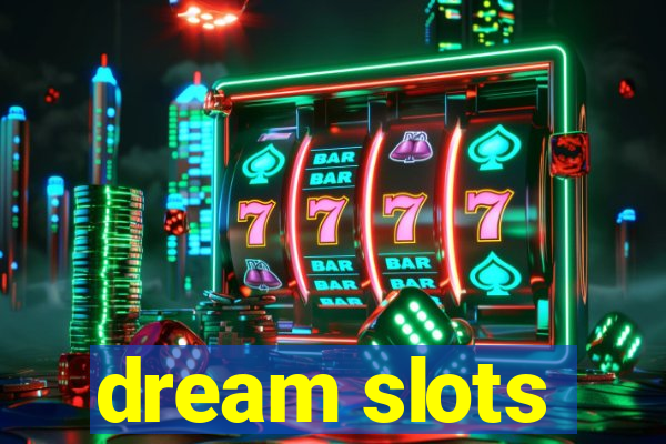 dream slots