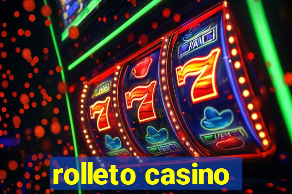 rolleto casino