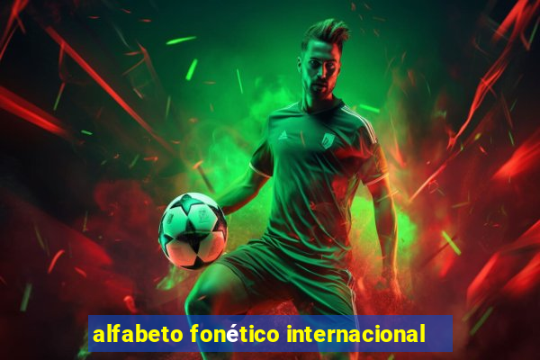 alfabeto fonético internacional