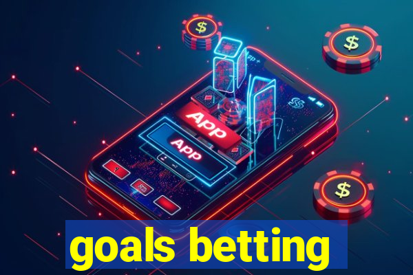 goals betting