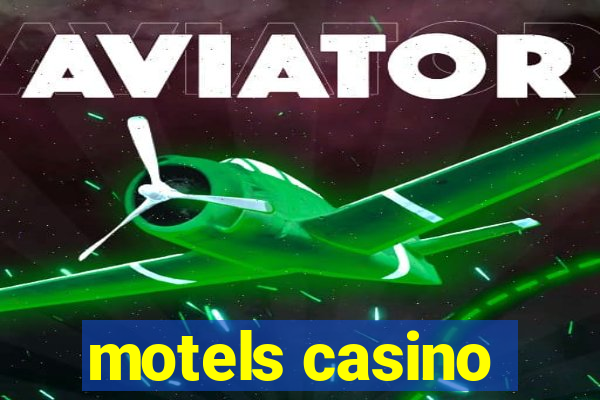 motels casino