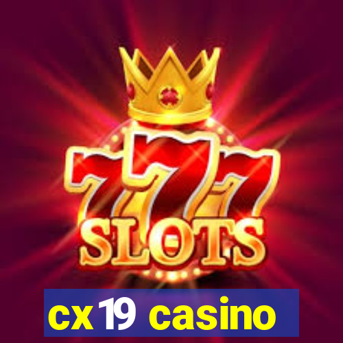 cx19 casino