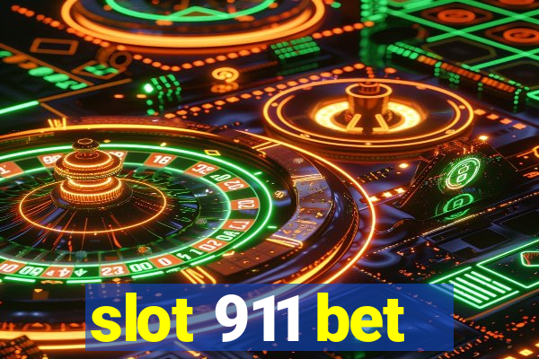 slot 911 bet