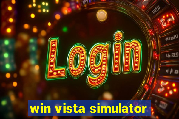 win vista simulator