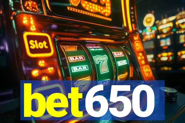 bet650