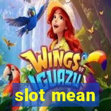 slot mean