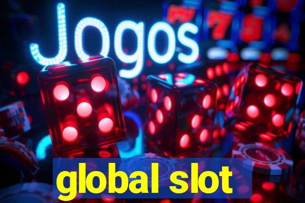 global slot