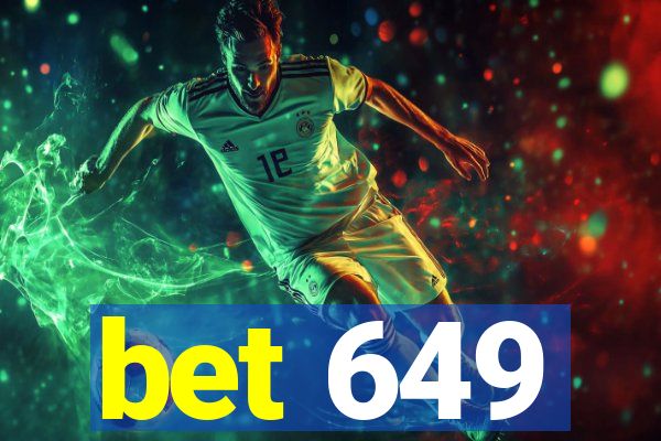 bet 649