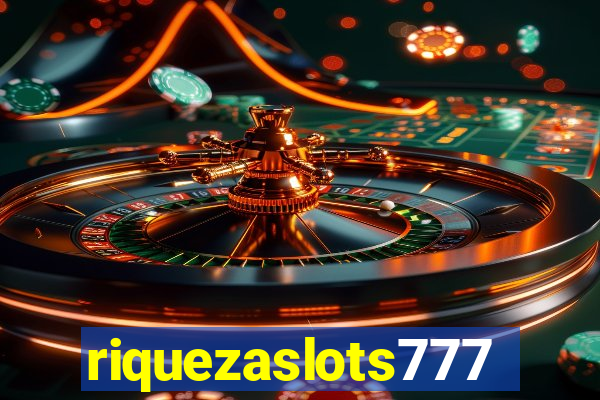 riquezaslots777