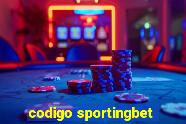 codigo sportingbet