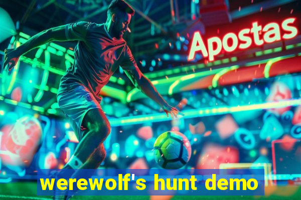 werewolf's hunt demo