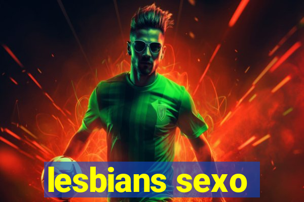 lesbians sexo