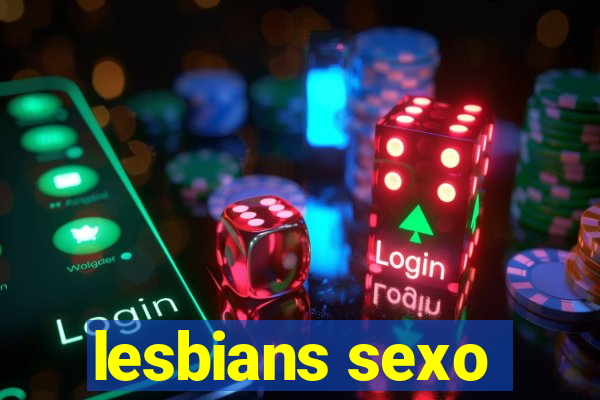 lesbians sexo