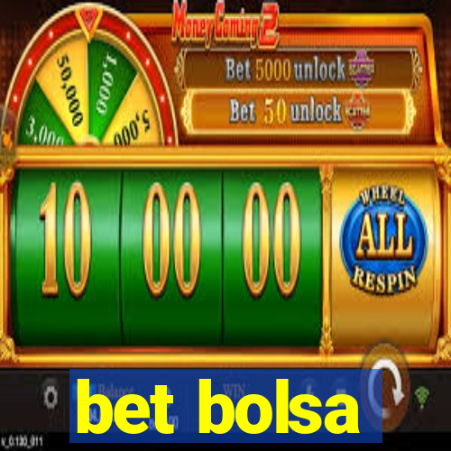 bet bolsa