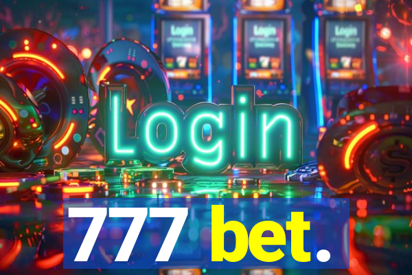 777 bet.