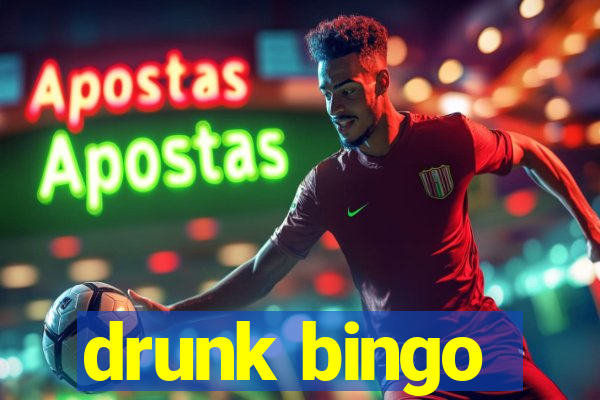 drunk bingo