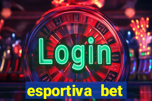 esportiva bet deposito minimo