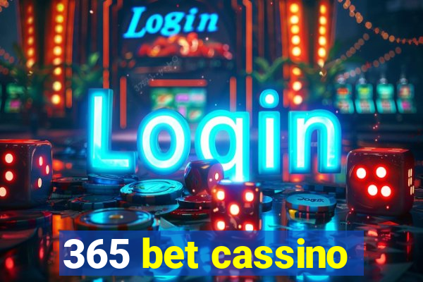 365 bet cassino