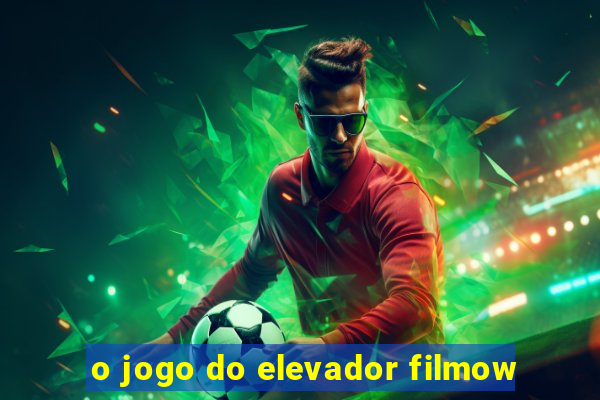 o jogo do elevador filmow