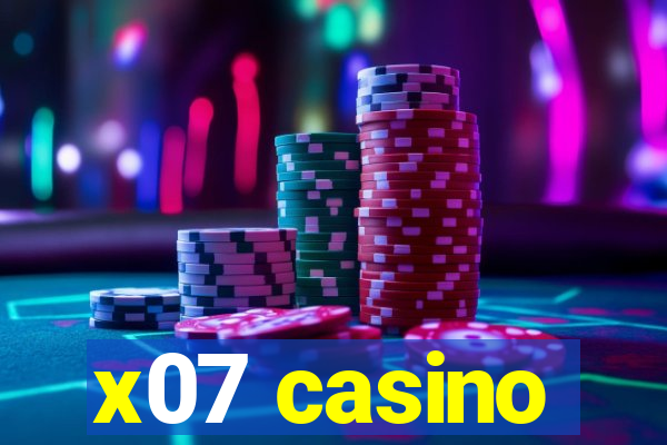 x07 casino