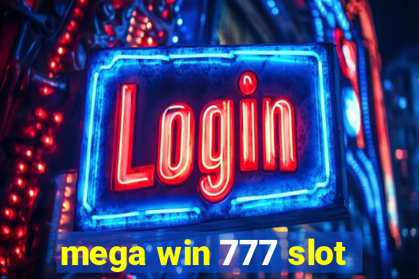 mega win 777 slot