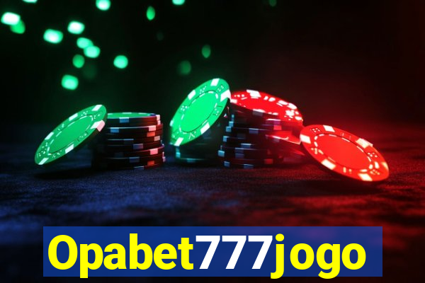 Opabet777jogo