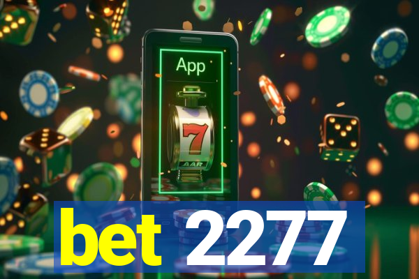 bet 2277