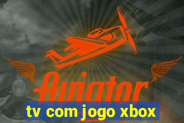 tv com jogo xbox